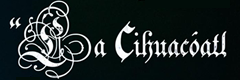 La Cihuacoatl La Llorona